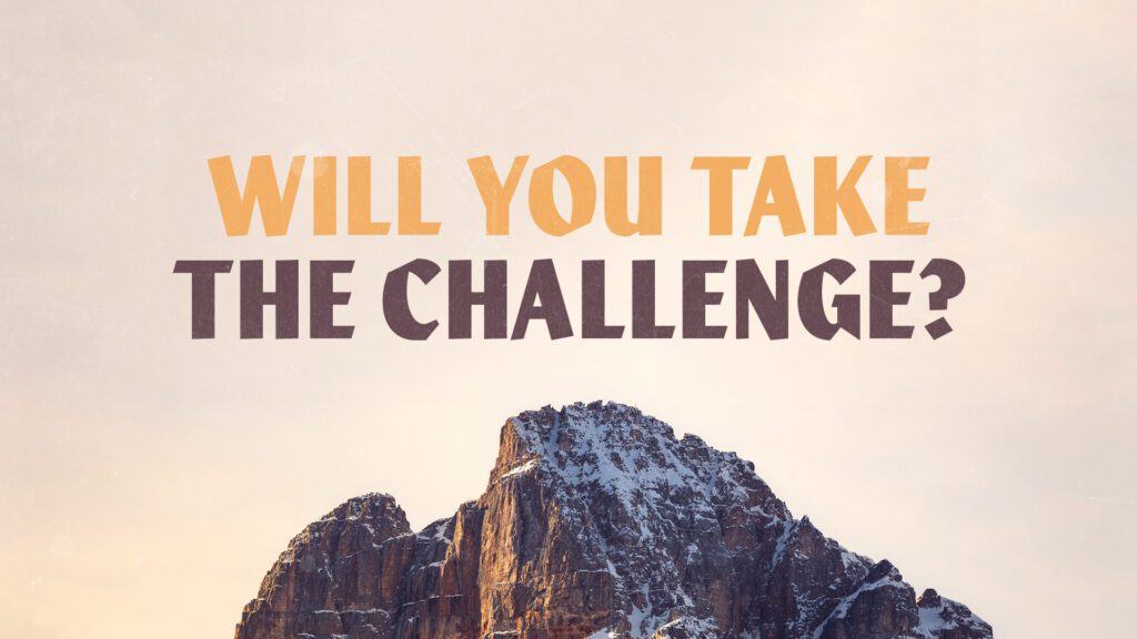 Will You Take The Challenge 1920x1080